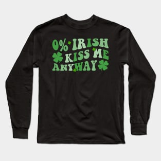 0% Irish Kiss Me Anyway Long Sleeve T-Shirt